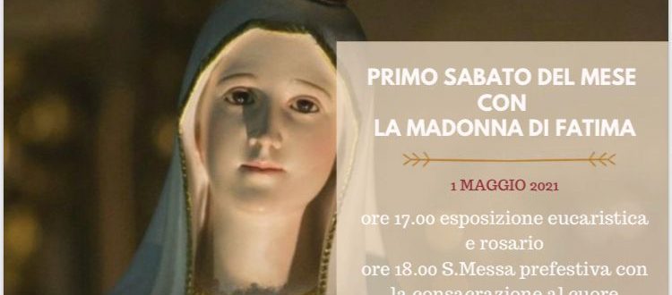 Primo sabato del mese con la Madonna di Fatima